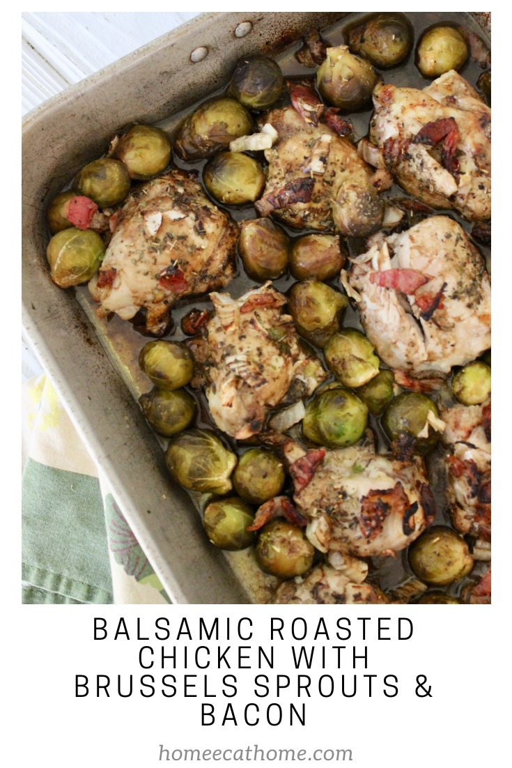 Balsamic Roasted Chicken with Brussels Sprouts and Bacon sheet pan dinner