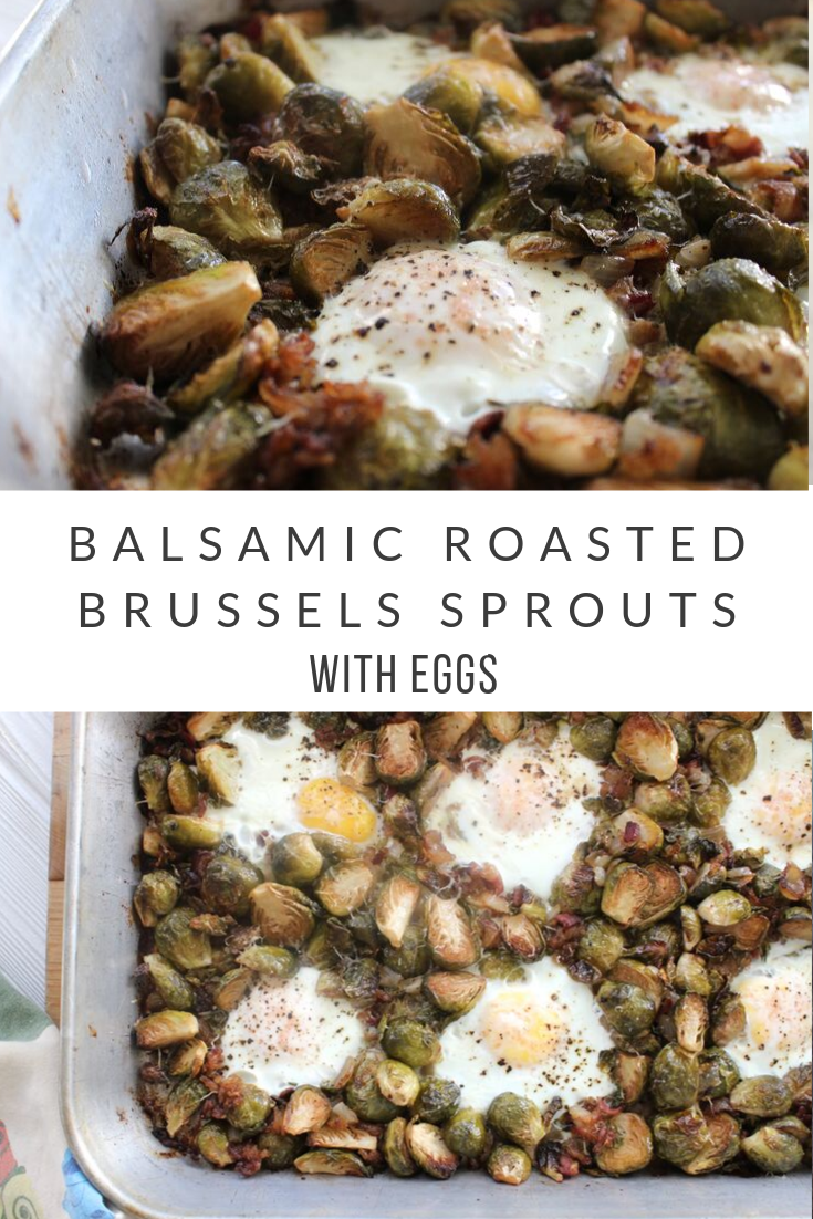Balsamic Roasted Brussels Sprouts with Eggs #dinnereggs