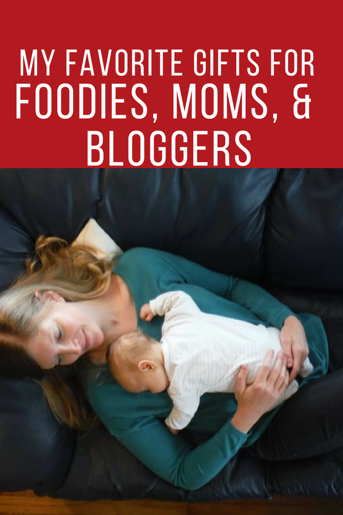 My Favorite Gifts for Foodies, Mom, and Bloggers (gift guide)